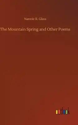 The Mountain Spring and Other Poems