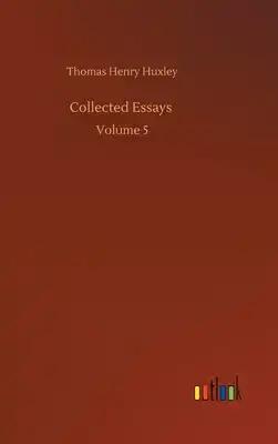 Collected Essays: Volume 5