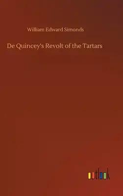 De Quincey's Revolt of the Tartars