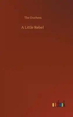 A Little Rebel