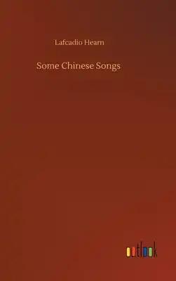 Some Chinese Songs