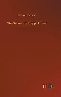 The Secret of a Happy Home