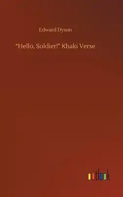 "Hello, Soldier!" Khaki Verse