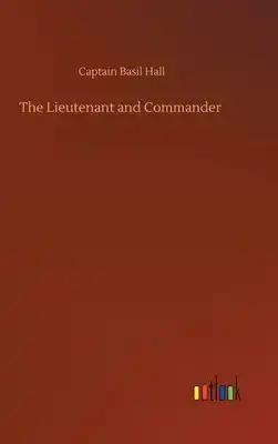 The Lieutenant and Commander