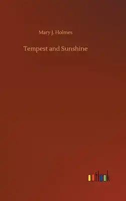 Tempest and Sunshine