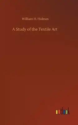 A Study of the Textile Art