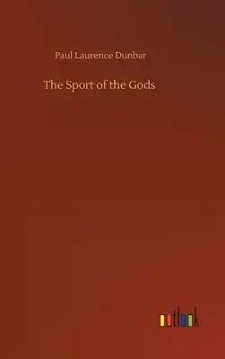 The Sport of the Gods