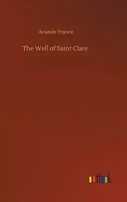 The Well of Saint Clare