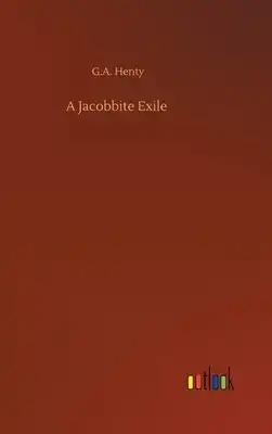 A Jacobbite Exile