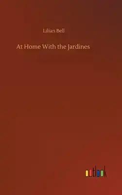 At Home With the Jardines