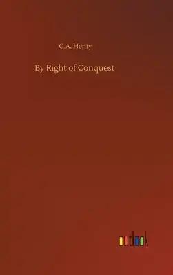 By Right of Conquest