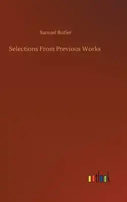Selections From Previous Works
