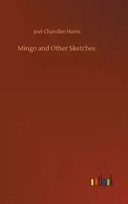 Mingo and Other Sketches