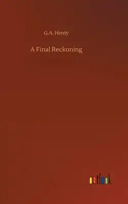 A Final Reckoning