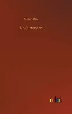 No Surrender!