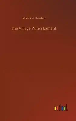 The Village Wife's Lament
