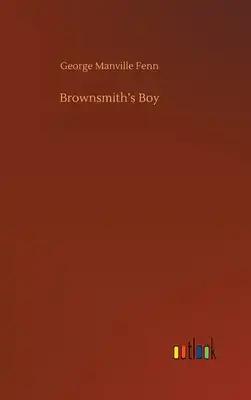 Brownsmith's Boy