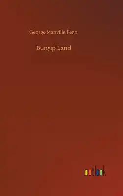 Bunyip Land