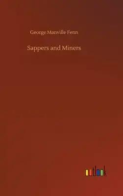 Sappers and Miners