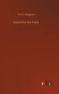 Exiled for the Faith