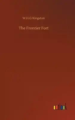 The Frontier Fort