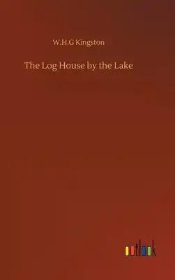 The Log House by the Lake