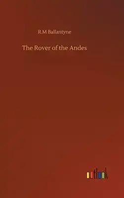The Rover of the Andes
