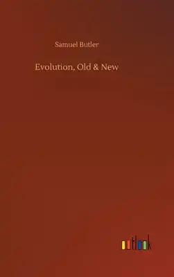 Evolution, Old & New