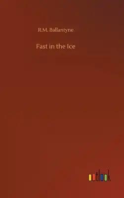 Fast in the Ice