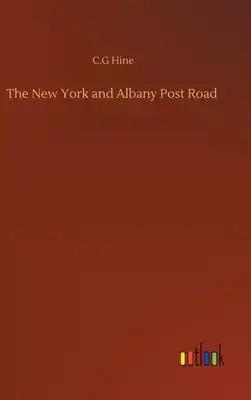 The New York and Albany Post Road
