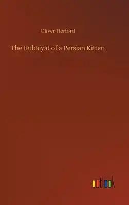The Rubáiyát of a Persian Kitten
