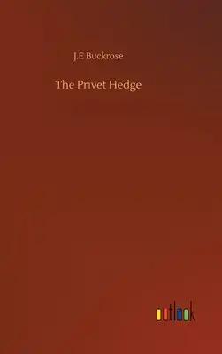 The Privet Hedge