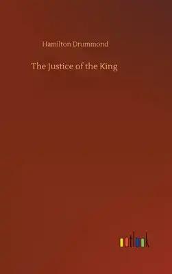 The Justice of the King