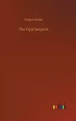The Opal Serpent