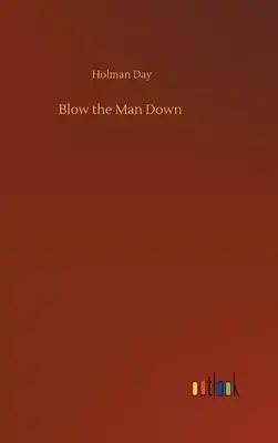 Blow the Man Down