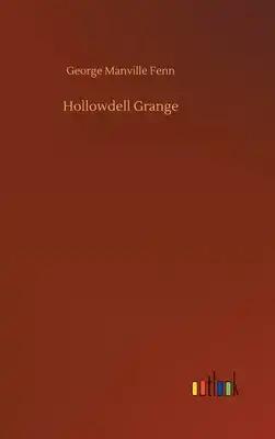Hollowdell Grange