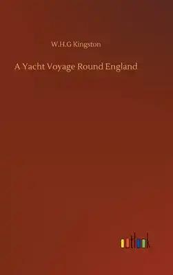 A Yacht Voyage Round England