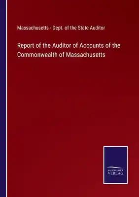 Report of the Auditor of Accounts of the Commonwealth of Massachusetts