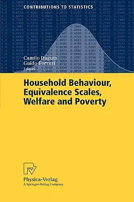 Household Behaviour, Equivalence Scales, Welfare and Poverty