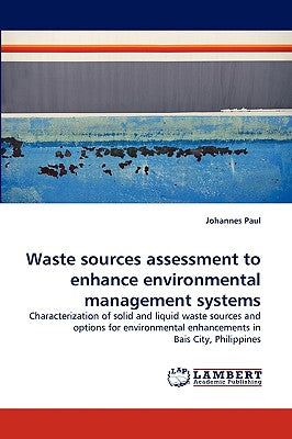 Waste Sources Assessment to Enhance Environmental Management Systems