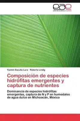 Composicion de Especies Hidrofitas Emergentes y Captura de Nutrientes