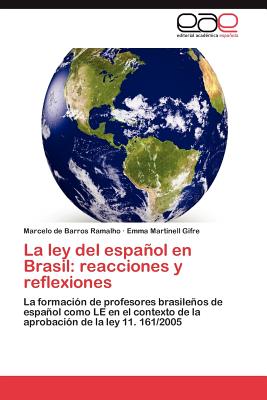La Ley del Espanol En Brasil: Reacciones y Reflexiones