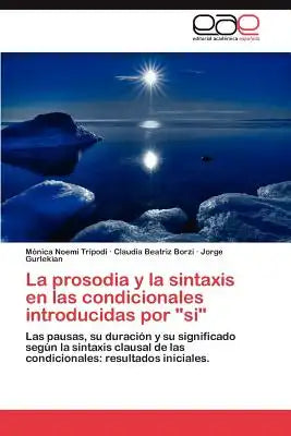 La Prosodia y La Sintaxis En Las Condicionales Introducidas Por Si