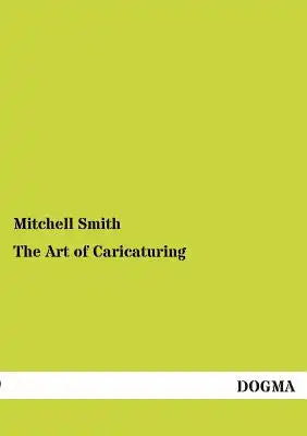 The Art of Caricaturing