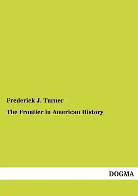 The Frontier in American History
