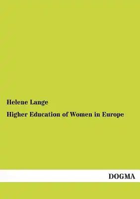 Higher Education of Women in Europe