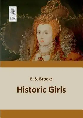 Historic Girls
