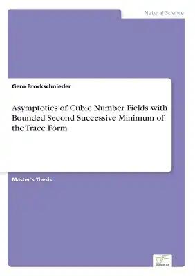 Asymptotics of Cubic Number Fields with Bounded Second Successive Minimum of the Trace Form