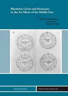 Rhythmic Cycles and Structures in the Art Music of the Middle East