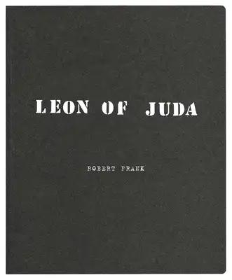 Robert Frank: Leon of Juda